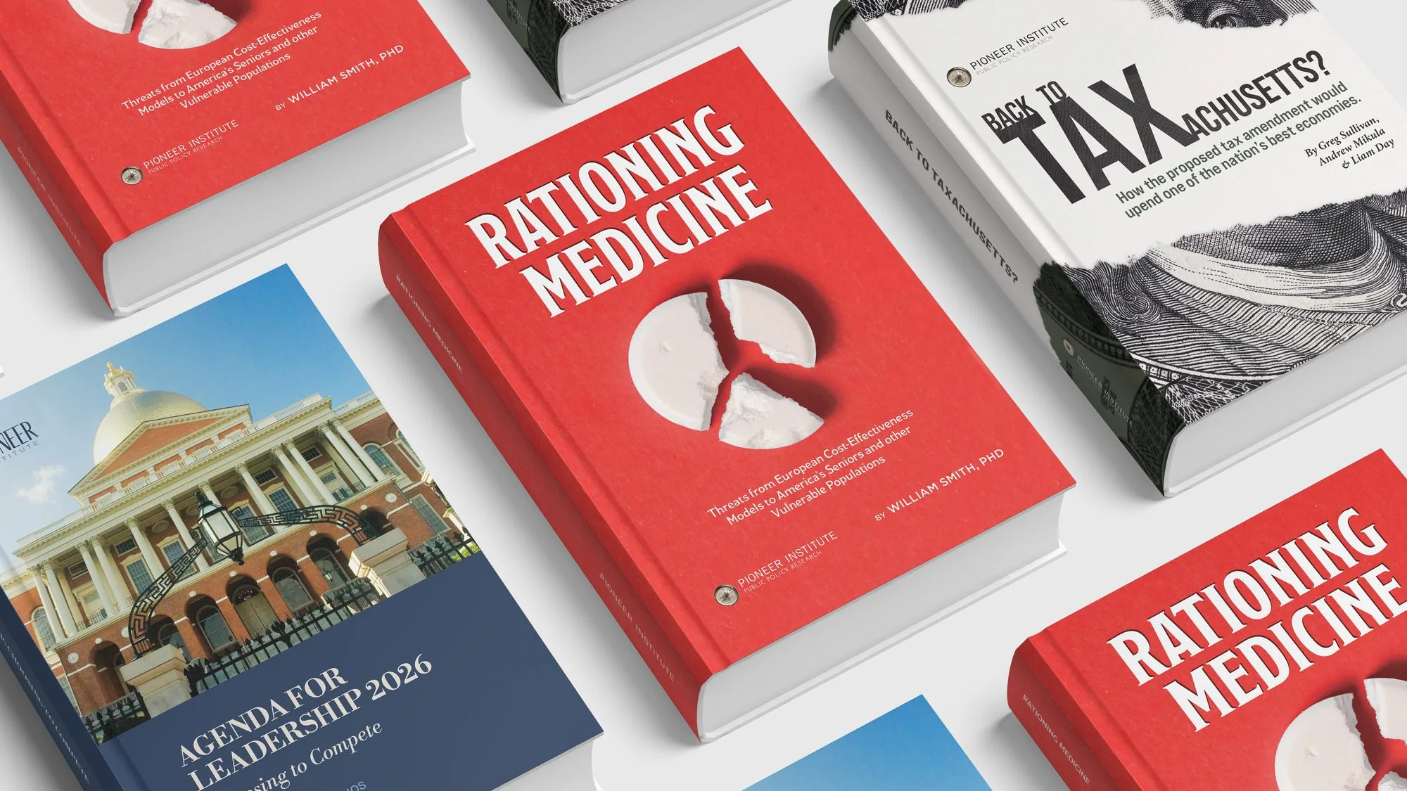 Pioneer Institute book covers: Rationing Medicine, Back to Taxachusetts?, and Agenda for Leadership 2026